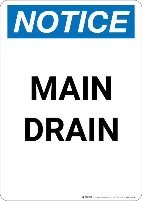 Notice: Main Drain - Portrait Wall Sign