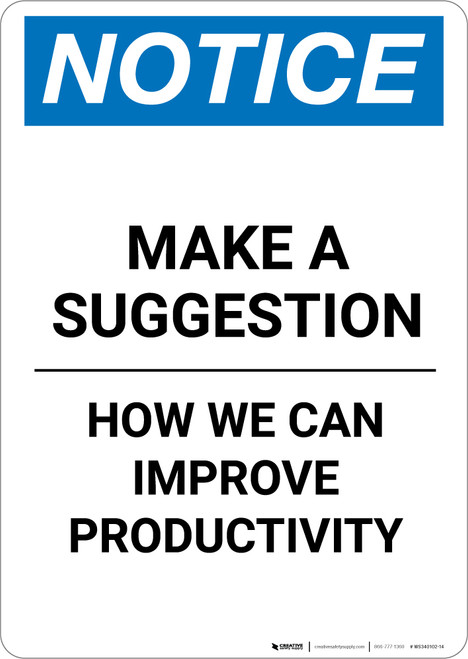 Notice: Make A Suggestion How we can Improve Productivity - Portrait Wall Sign