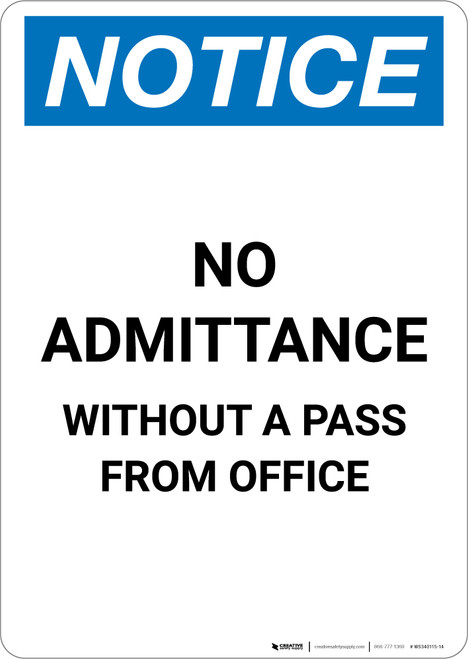 Notice: No Admittance Without A Pass From Office - Portrait Wall Sign