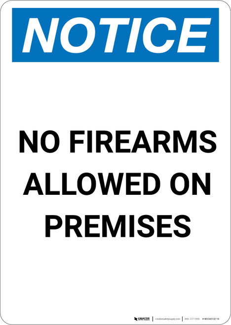 Notice: No Firearms Allowed On Premises - Portrait Wall Sign