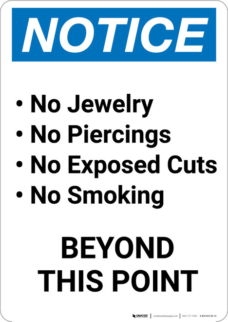 Notice: No Jewelry, Piercings, Exposed Cuts, Or Smoking - Portrait Wall Sign