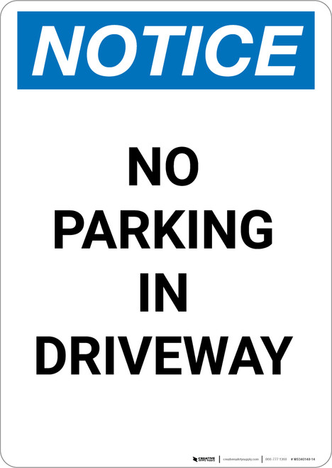 Notice: No Parking in Driveway - Portrait Wall Sign