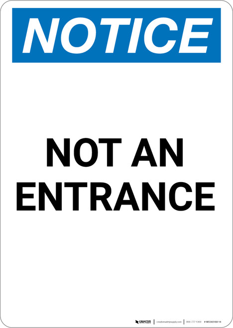 Notice: Not an Entrance - Portrait Wall Sign