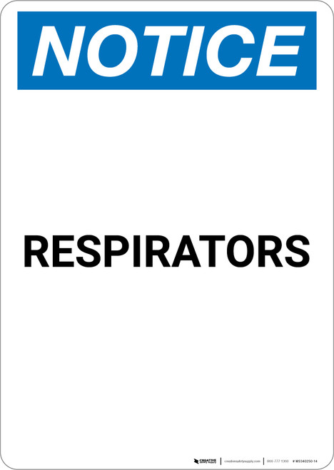 Notice: Respirators - Portrait Wall Sign