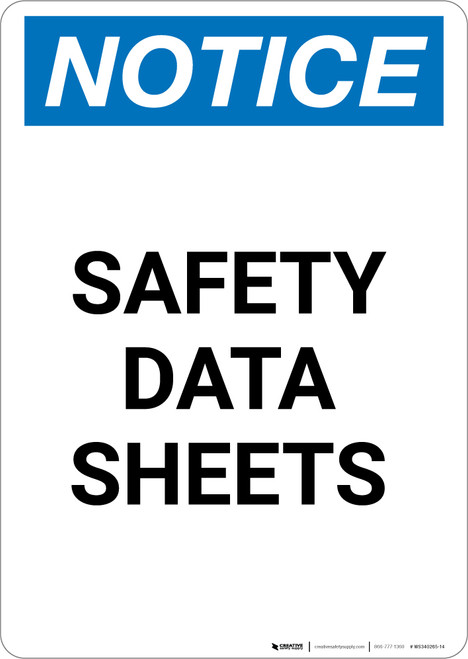 Notice: Safety Data Sheets - Portrait Wall Sign