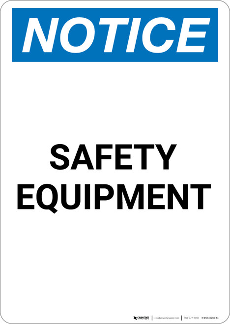 Notice: Safety Equipment - Portrait Wall Sign