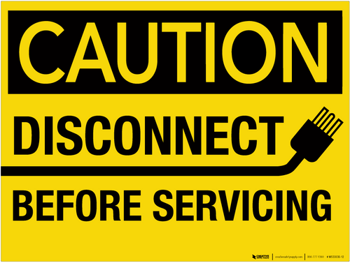 Caution: Disconnect Before Servicing - Wall Sign
