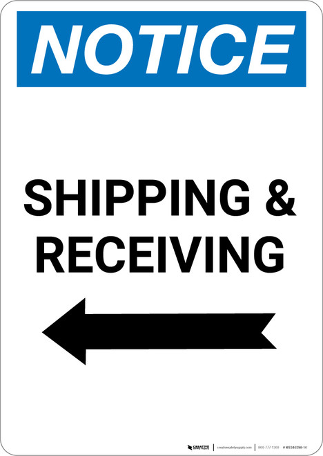 Notice: Shipping & Receiving with Left Arrow - Portrait Wall Sign
