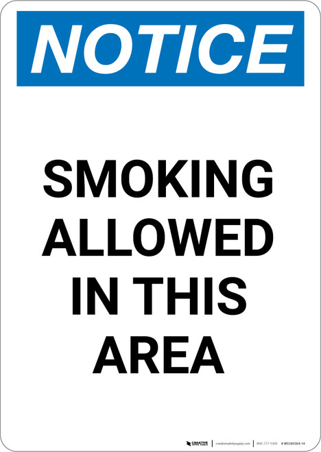 Notice: Smoking Allowed in This Area - Portrait Wall Sign