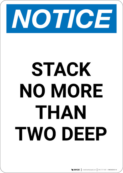 Notice: Stack No More Than Two Deep - Portrait Wall Sign