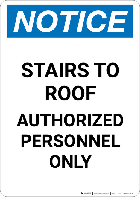 Notice: Stairs To Roof Authorized Personnel Only - Portrait Wall Sign