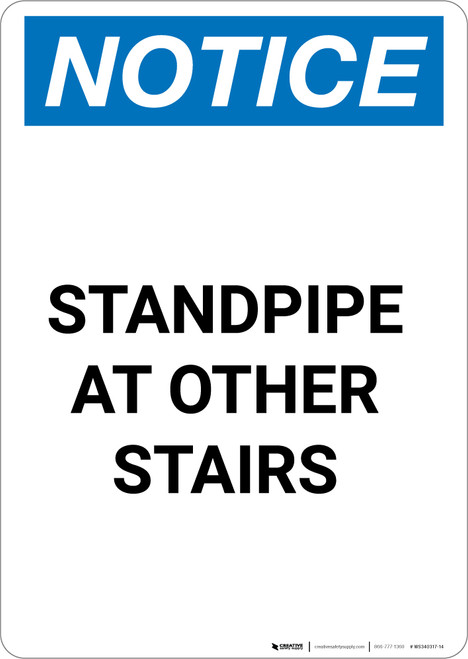 Notice: Standpipe At Other Stairs - Portrait Wall Sign