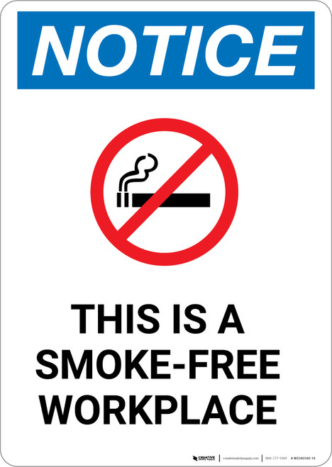 Notice: This is a Smoke-Free Workplace - Portrait Wall Sign