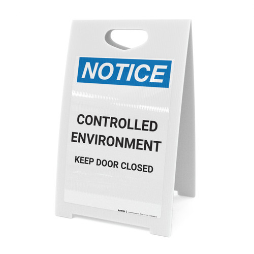 Notice: Controlled Environment Keep Door Closed - A-Frame Sign