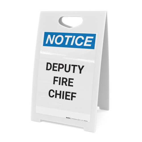 Notice: Deputy Fire Chief - A-Frame Sign