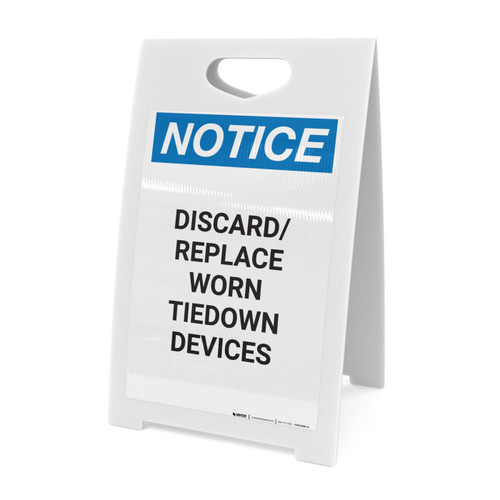Notice: Discard and Replace Worn Tiedown Devices - A-Frame Sign