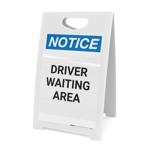 Notice: Driver Waiting Area - A-Frame Sign