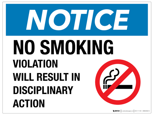 Notice: No Smoking - Disciplinary Action - Wall Sign