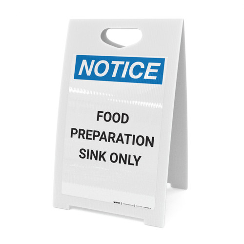 Notice: Food Preparation Sink Only - A-Frame Sign