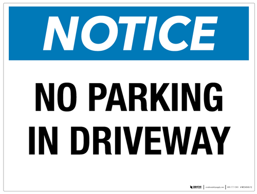 Notice: No Parking in Driveway - Wall Sign