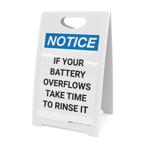 Notice: If Your Battery Overflows Take Time to Rinse It - A-Frame Sign