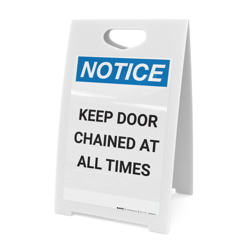 Notice: Keep Door Chained at All Times - A-Frame Sign
