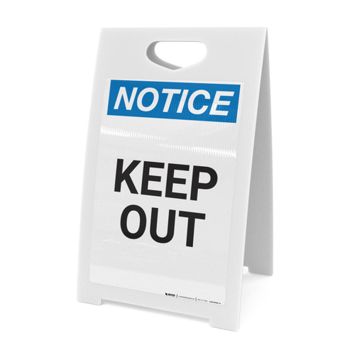 Notice: Keep Out - A-Frame Sign