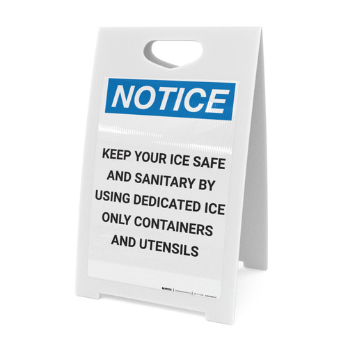 Notice: Keep Your Ice Safe and Sanitary by Using Dedicated Containers - A-Frame Sign