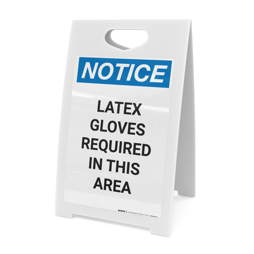 Notice: Latex Gloves Required In This Area - A-Frame Sign