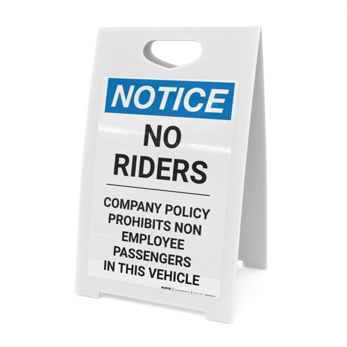 Notice: No Riders Company Policy Prohibits Non-Employee Passengers In This Vehicle - A-Frame Sign