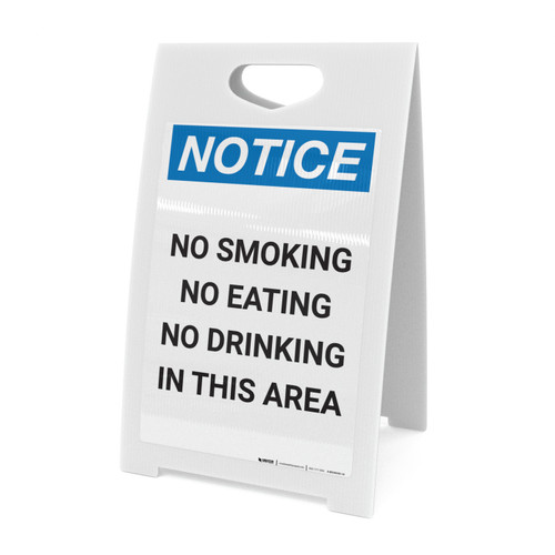 Notice: No Smoking No Eating No Drinking in This Area - A-Frame Sign