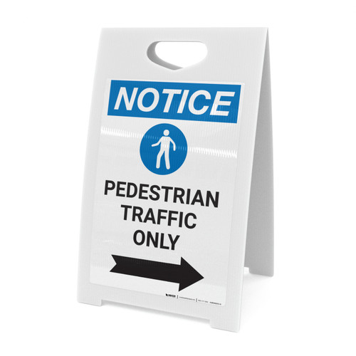 Notice: Pedestrian Traffic Only with Icon Arrow Left - A-Frame Sign