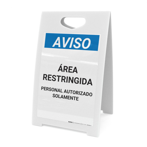 Notice: Restricted Area Authorized Personnel Spanish - A-Frame Sign