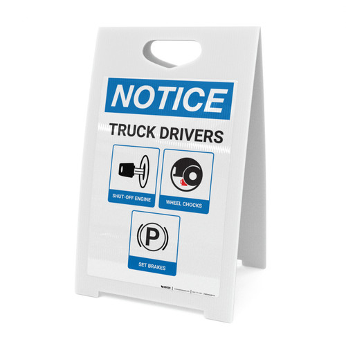 Notice: Truck Drivers Shut-Off Engine Set Brakes Wheel Chocks with Icons - A-Frame Sign