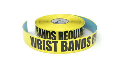 Wrist Bands Required - Inline Printed Floor Marking Tape