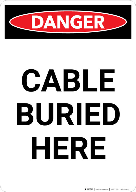 Cable Buried Here - Portrait Wall Sign