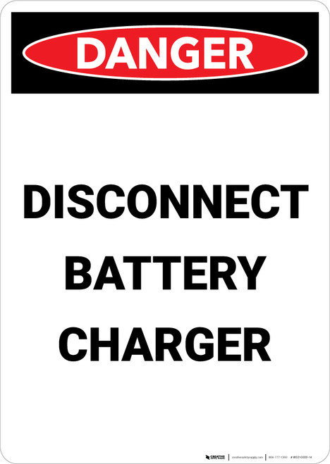 Disconnect Battery Charger - Portrait Wall Sign