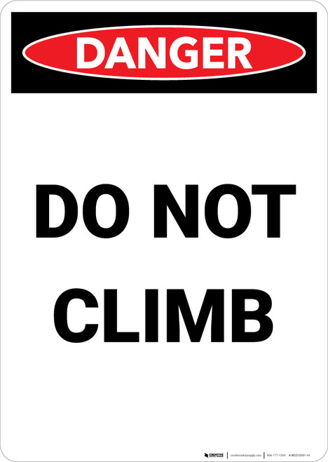 Do Not Climb - Portrait Wall Sign