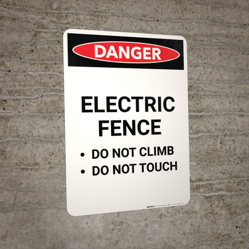 Electric Fence Do Not Climb or Touch Portrait Wall Sign
