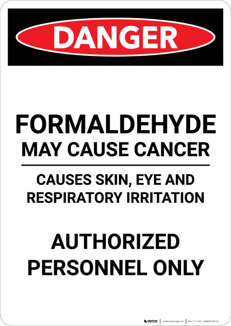 Formaldehyde May Cause Cancer - Portrait Wall Sign