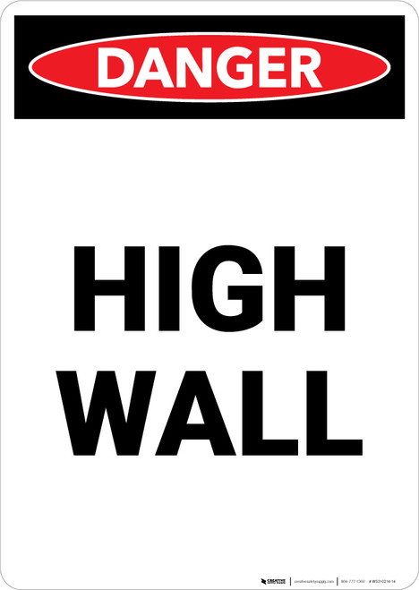 High Wall - Portrait Wall Sign