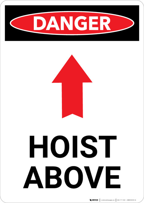Hoist Above Sign With Arrow - Portrait Wall Sign