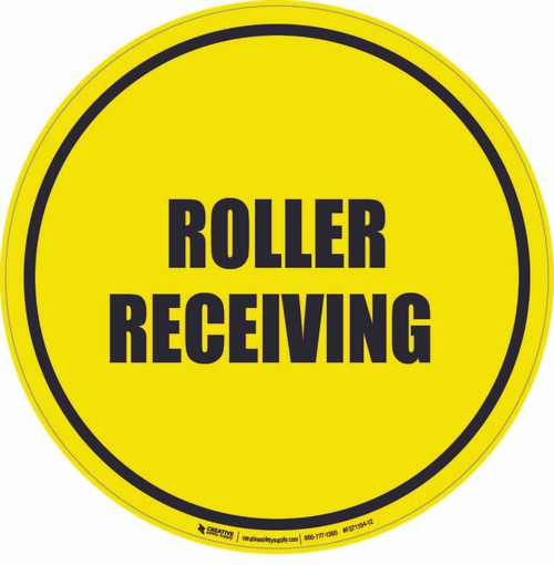 Roller Receiving Floor Sign
