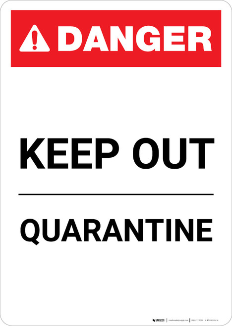 Keep Out - Quarantine - Portrait Wall Sign