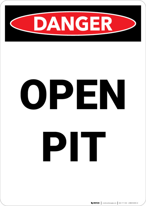 Open Pit - Portrait Wall Sign