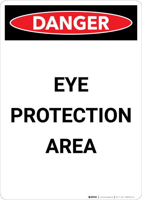 Danger: Eye Protection Required - Portrait Wall Sign