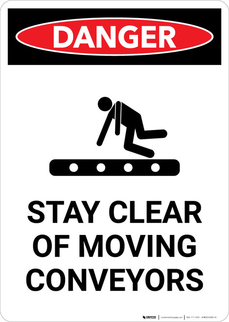 Stay Clear of Moving Conveyors with Icon - Portrait Wall Sign