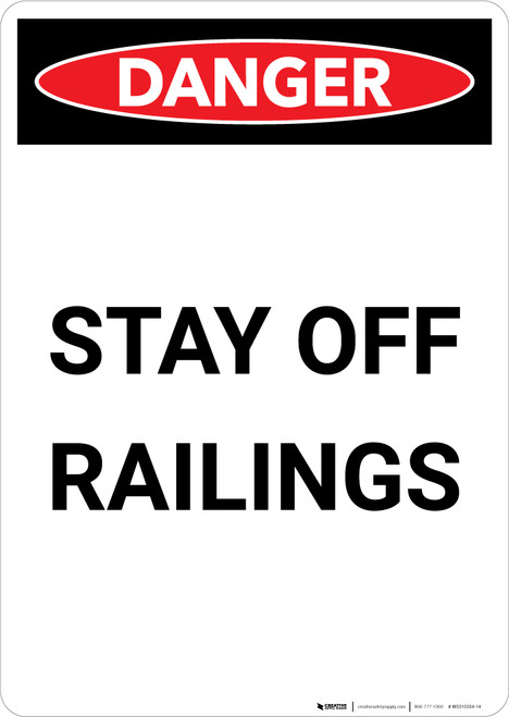 Stay Off Railings - Portrait Wall Sign