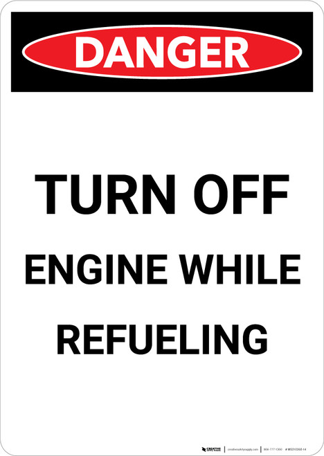 Turn Off Engine Refueling - Portrait Wall Sign