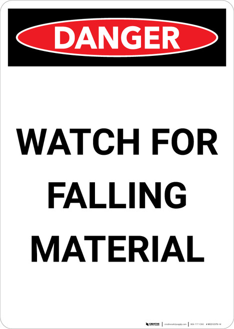 Watch for Falling Material - Portrait Wall Sign